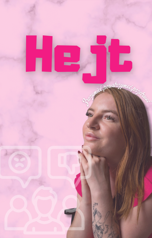 Hejt- zrozumieć, powstrzymać, przetrwać